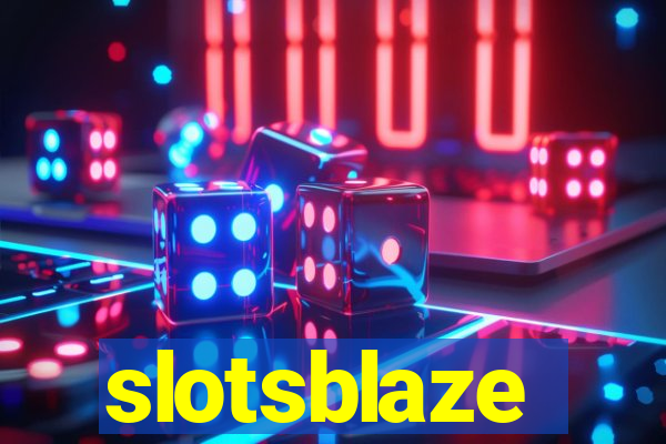 slotsblaze