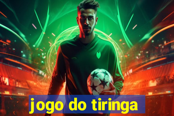 jogo do tiringa