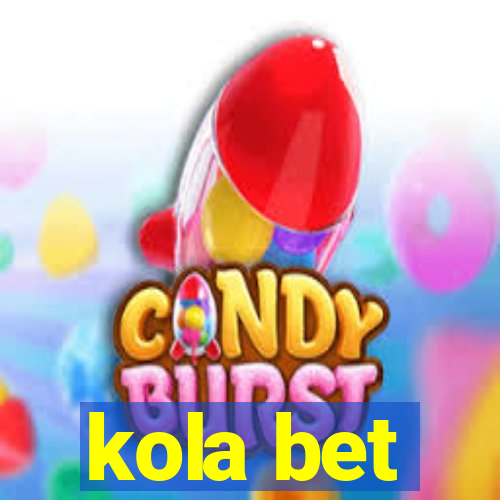kola bet