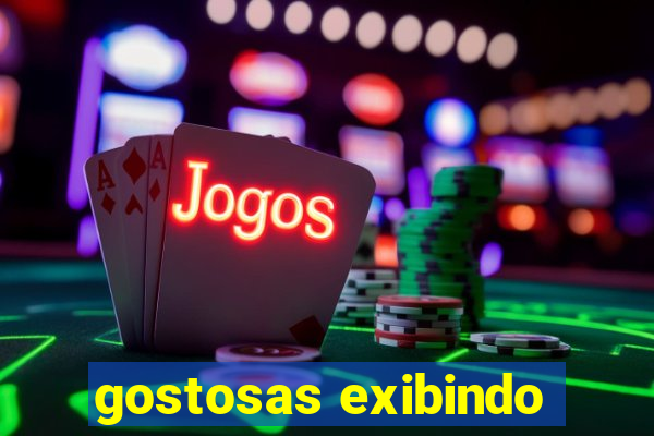 gostosas exibindo