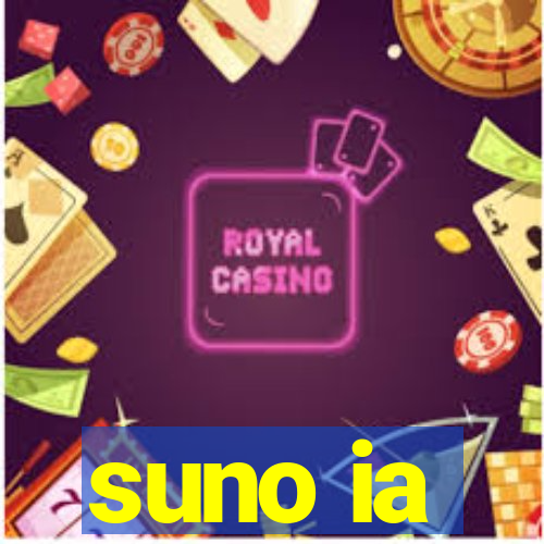 suno ia
