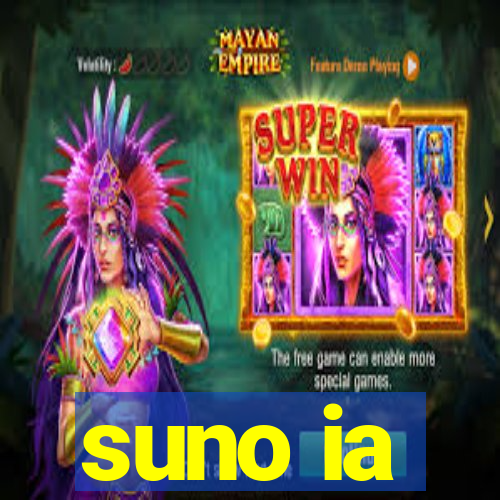 suno ia