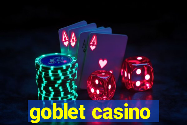 goblet casino