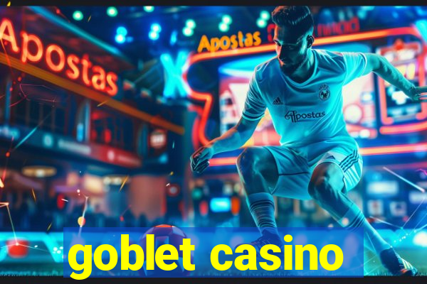 goblet casino