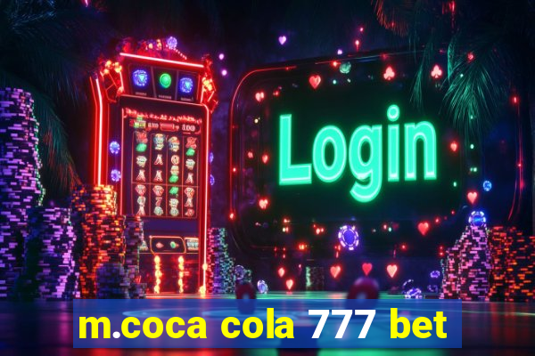 m.coca cola 777 bet