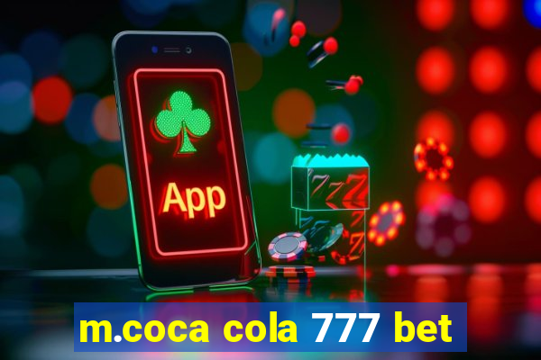m.coca cola 777 bet