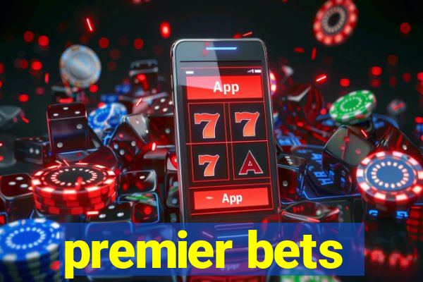 premier bets