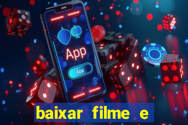 baixar filme e series mp4