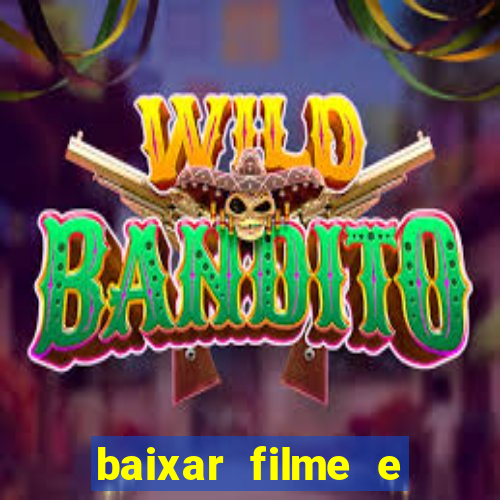 baixar filme e series mp4