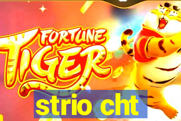 strio cht