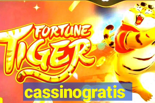 cassinogratis