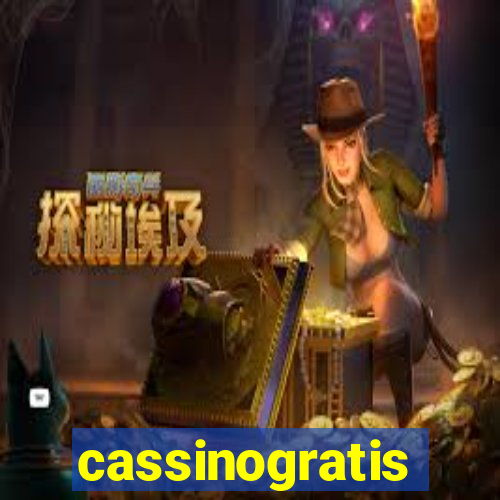 cassinogratis