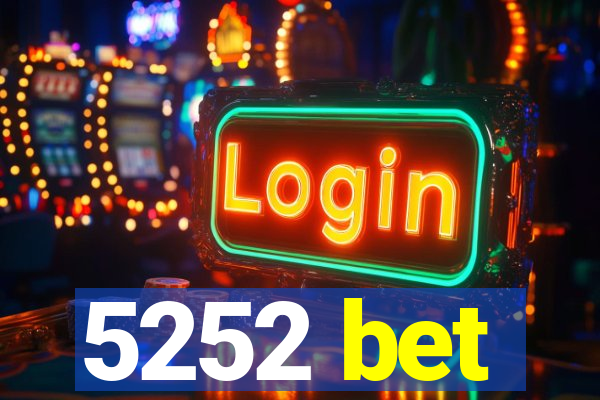 5252 bet