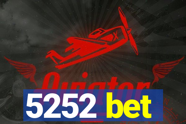 5252 bet