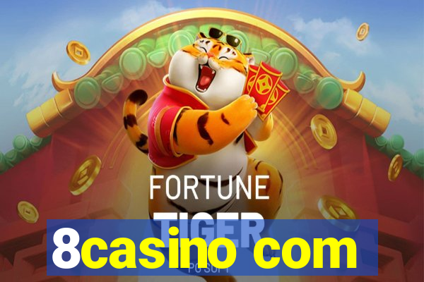 8casino com