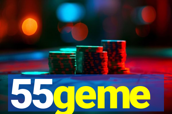 55geme