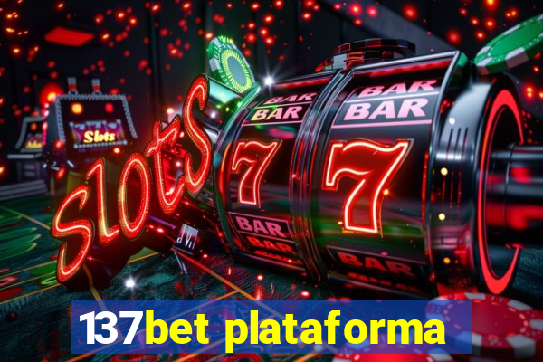 137bet plataforma