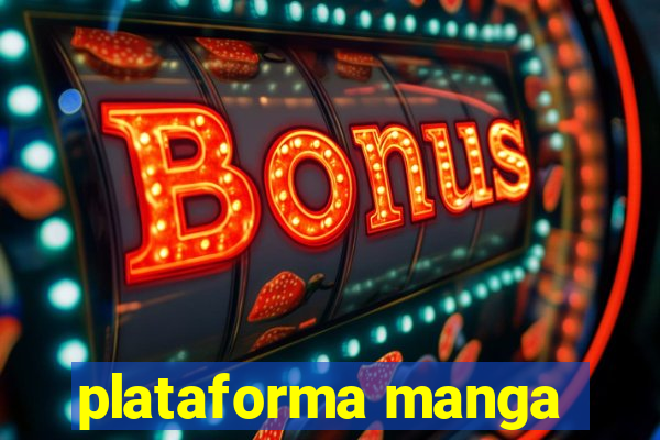 plataforma manga