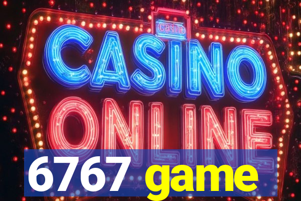 6767 game