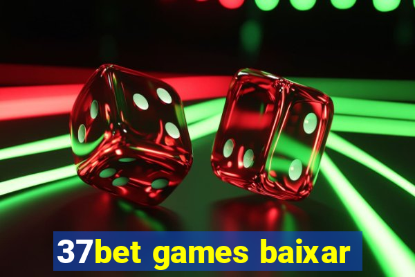 37bet games baixar