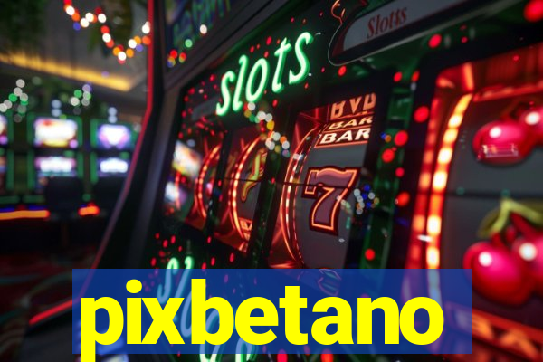 pixbetano