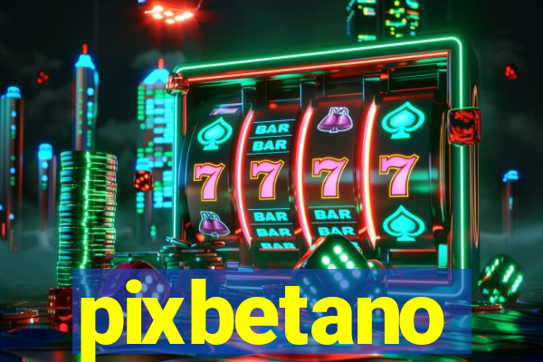 pixbetano