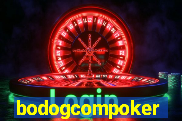 bodogcompoker
