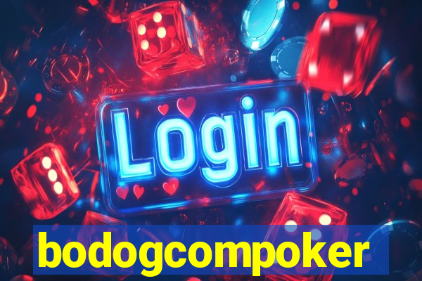 bodogcompoker