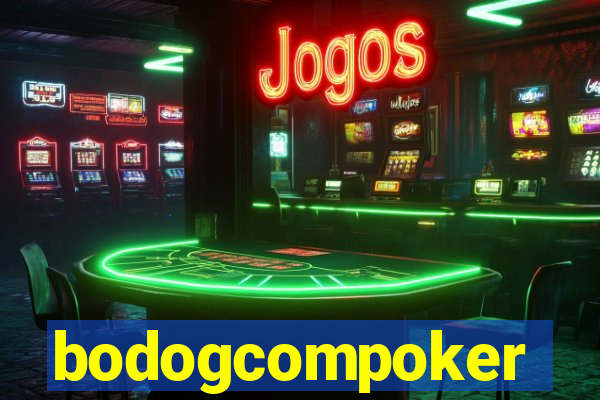 bodogcompoker
