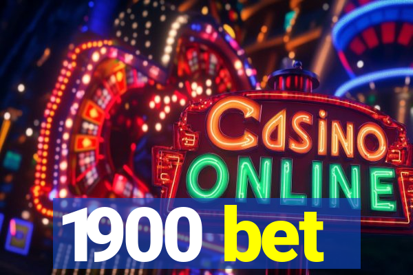 1900 bet