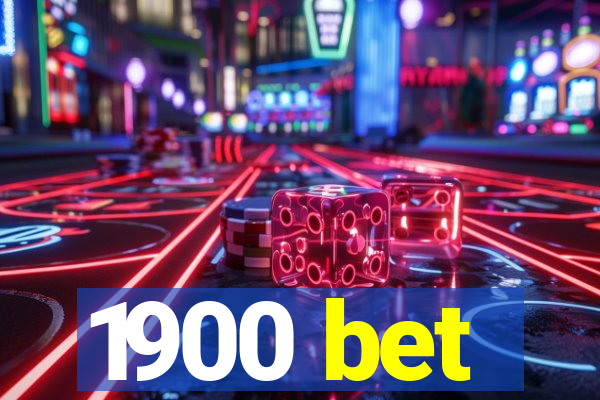 1900 bet