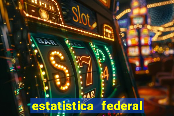 estatistica federal jogo do bicho