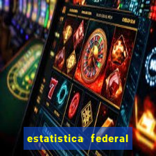 estatistica federal jogo do bicho