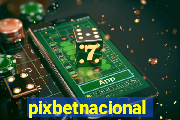 pixbetnacional