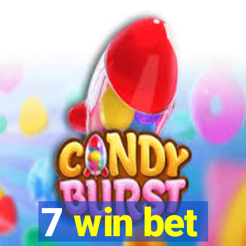 7 win bet