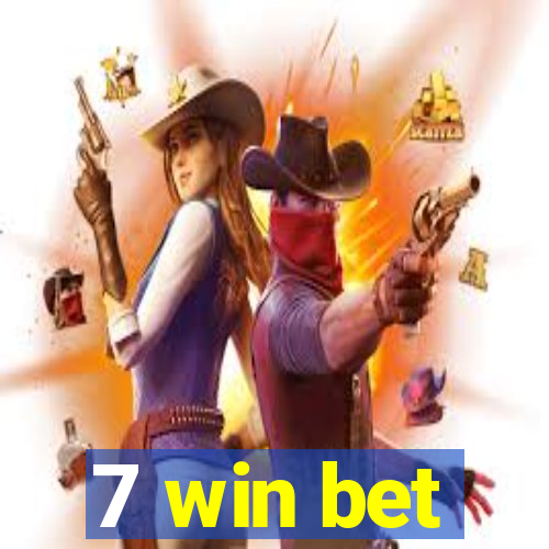 7 win bet