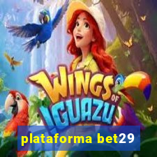 plataforma bet29