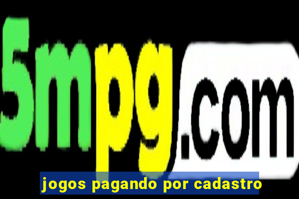 jogos pagando por cadastro