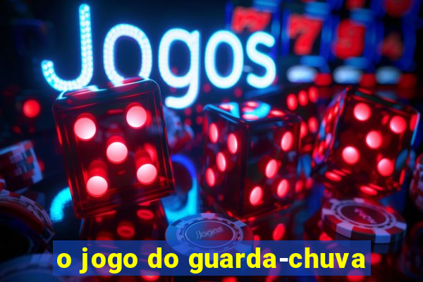 o jogo do guarda-chuva