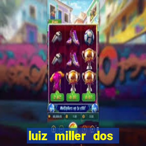 luiz miller dos santos martinho