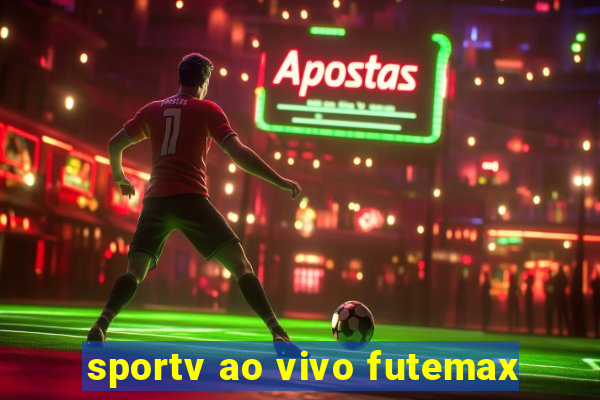 sportv ao vivo futemax