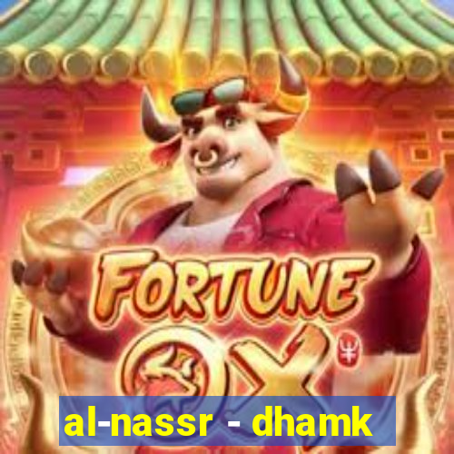 al-nassr - dhamk