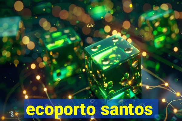 ecoporto santos