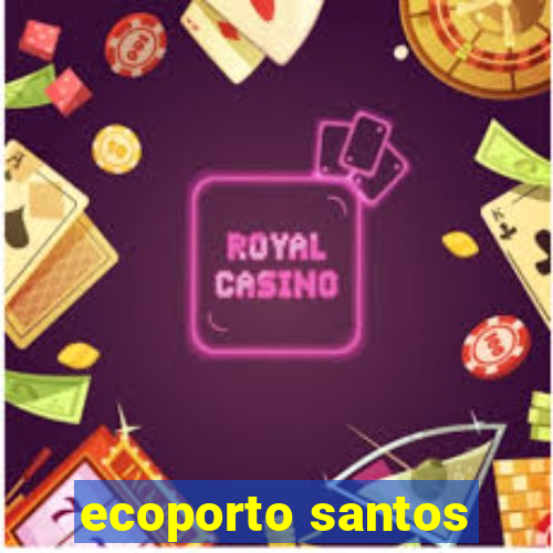 ecoporto santos