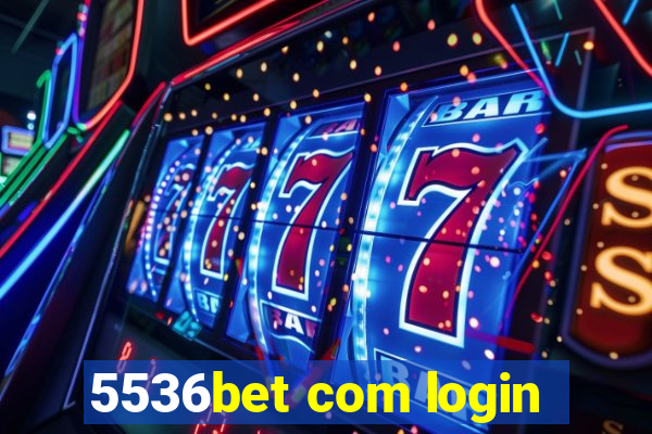 5536bet com login