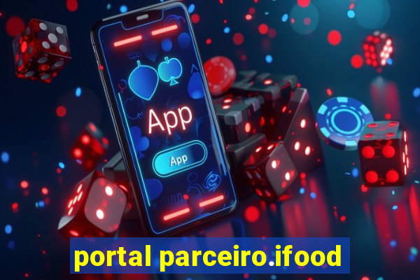 portal parceiro.ifood
