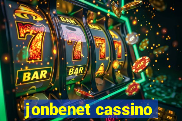jonbenet cassino