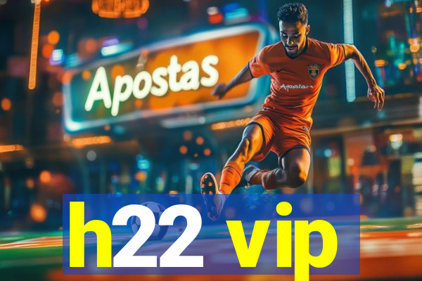 h22 vip