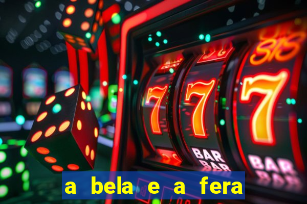 a bela e a fera (2014 filme completo dublado)