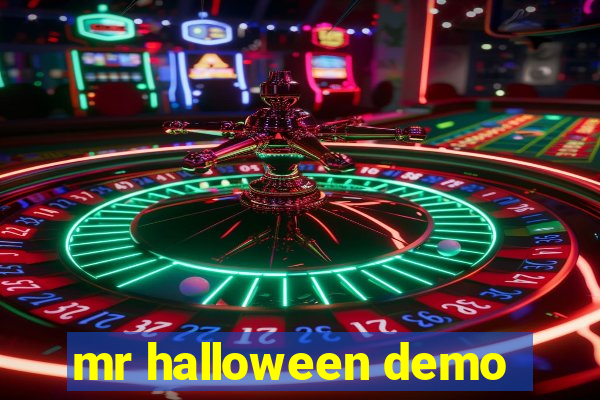 mr halloween demo
